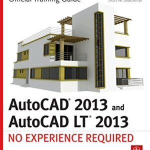 Autocad 2013 And Autocad Lt 2013 No Experience Required Pb