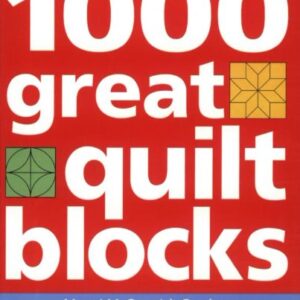 1000 Great Quilt Blocks