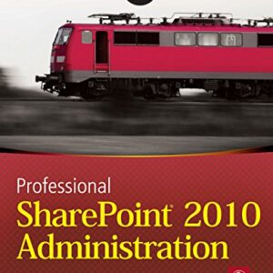 Proffessional Sharepoint 2010 Administration