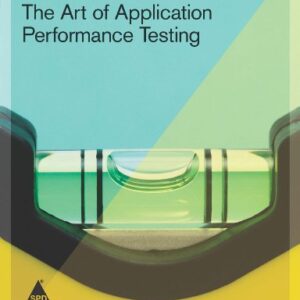 The Art Of Application Performance Testing