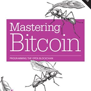 MASTERING BITCOIN