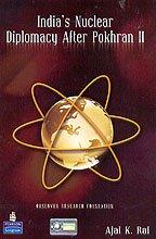 Indias Nuclear Diplomacy After Pokhran 2
