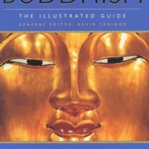 Buddhism- The Illustrated Guide