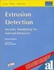 Extrusion Detection Security Monitoring For Internal Intrusions