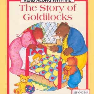 The Story Of Goldilocks
