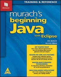 MURACHS BEGINNING JAVA WITH ECLIPSE