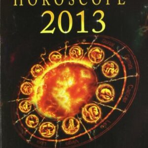 Ganeshaspeaks Horoscope 2013