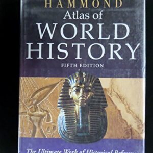 Hammond Atals Of World History