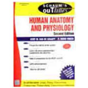 Schaums Outlines Human Anatomy And Physiology