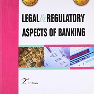 Legal & Regulatory Aspects Of Banking 2nd Edi