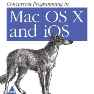Concurrent Programming In Mac Os X And I Os