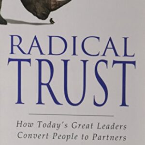 Radical Trust