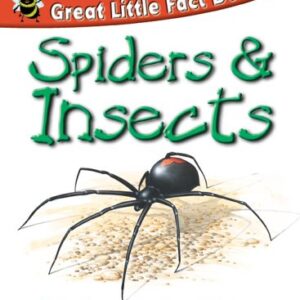 Great Little Fact Books Spiders & Insects