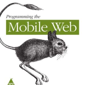 Programming The Mobile Web