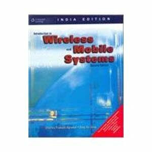 Introduction To Wirless And Mobile Systems