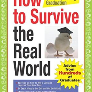 How To Survive The Real World