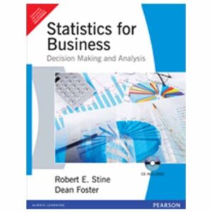 Statistics For Business Decision Making And Analy Sis