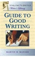 Viva Facts On File: Guide To Good Writing
