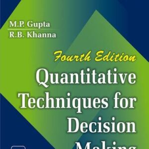 QUANTITATIVE TECHNIQUES FOR DECISION MAKING