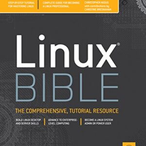Linux Bible The Comprehensive Tutorial Resource 8th Ed