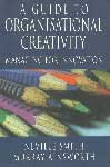 A Guide To Organisational Creativity
