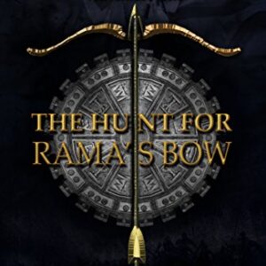 THE VISHNU CHRONICLES ADVENTURE  ONE THE HUNT FOR RAMA BOW