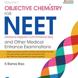 OBJECTIVE CHEMISTRY FOR NEET VOL 1