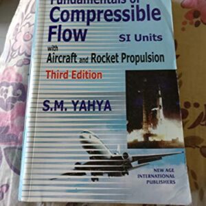 Fundamentals Of Compressible Flow 3rd Ed