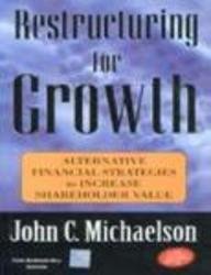 Restructuring For Growth