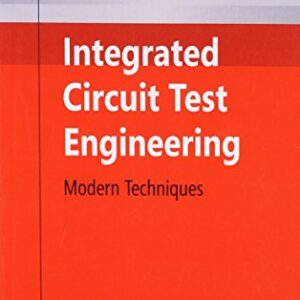 Integrated Circuit Test Engineering