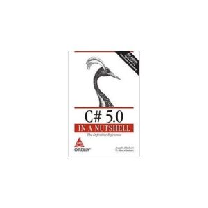 C# 5.0 In A Nutshell 5th Edi