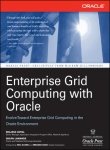 Enterprise Grid Computing With Oracle
