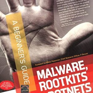 Malware Rootkits & Botnets A Beginners Guide