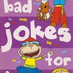 Really Bad Jokes For Kids