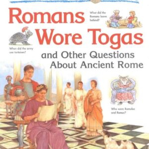 I Wonder Why Romans Wore Togas
