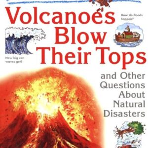 I Wonder Why Volcanoes Blow Their Tops