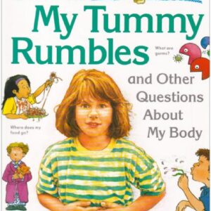 I Wonder Why My Tummy Rumbles