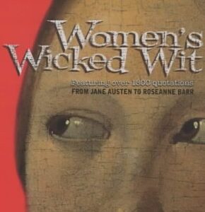 Womins Wicked Wit