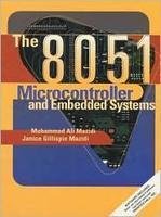 The 8051 Microcontroller And Embedded Systems