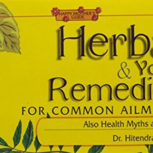 Herbal And Yogic Remedies For Common Ailments