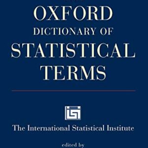 The Oxford Dictionary Statistical Terms