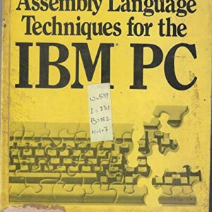 Assembly Language Techniques For Ibm Pc