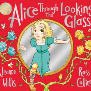 Alice Through the Looking-Glass