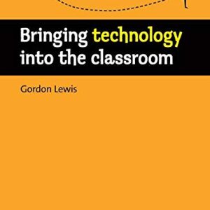 Bringing Technology Into The Classroom