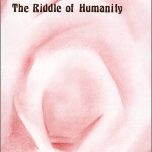 The Riddle Of Humanity