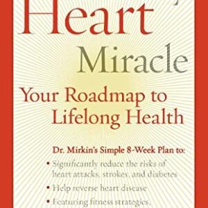 The Healthy Heart Miracle