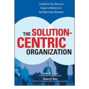 Solution-centric Organization