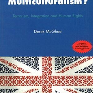 The End Of Multiculturalism