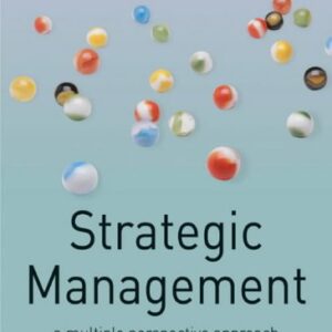 Strategic Management A Multi Perspective Approach