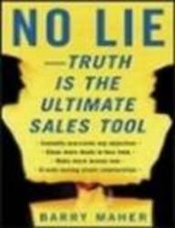 No Lie-truth Is The Ultimate Sales Tool
